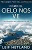 COMO EL CIELO NOS VE - Hetland, Leif