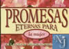 PROMESAS ETERNAS PARA LA MUJER  - Varios
