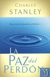 PAZ DEL PERDON  - Stanley, Charles F.