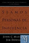 SEAMOS PERSONAS DE INFLUENCIA  - Maxwell / Dornan